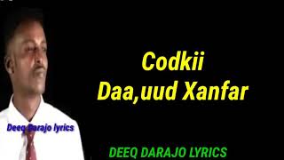 DAUUD XANFAR HEES CUSUB MUUNA CIIL TIRA 2019 LYRICS [upl. by Yelrahs683]