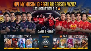 SRG LANGGAR TODAK 20 🔥 SELANGOR RED GIANTS VS TODAK GAME 2 MPL MY MUSIM 13 W2D2 MOBILE LEGENDS [upl. by Zacherie168]