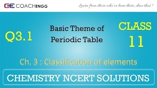 Classification of Elements Q31 Chapter 3 CHEMISTRY NCERT Solutions Class 11 [upl. by Aronoh680]