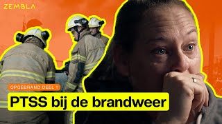 Brandweermensen met PTSS niet goed geholpen  Deel 1 opgebrand  Zembla [upl. by Suired]