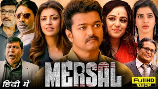 Mersal Full Movie Hindi Dubbed  Vijay Thalapathy Nithya Menen Samantha Ruth  HD Facts amp Review [upl. by Danaher]