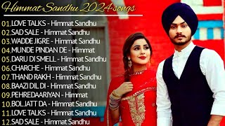 Himmat Sandhu New Song 2024  New AllPunjabi Jukebox 2024 Himmat SandhuAll New Punjabi Song 2024 [upl. by Acinonrev2]