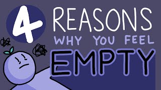 4 Reason Why You Feel Empty [upl. by Uni]