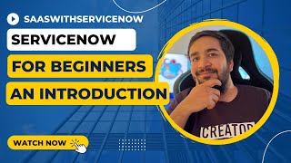 What is ServiceNow  ServiceNow Tutorial for Freshers and Beginners [upl. by Deb]