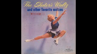 Classical music  The Skaters Waltz And Other Favorite Waltzes [upl. by Chapman]