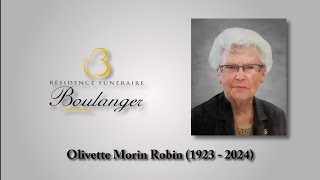 Olivette Morin Robin 1923  2024 [upl. by Eiuqnimod373]