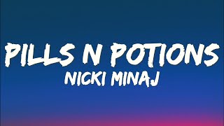 Nicki Minaj  Pills N Potions lyrics [upl. by Aubrette]