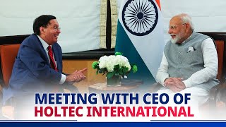 LIVE PM Modi meets CEO of Holtec International [upl. by Wiggins]