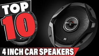 Best 4 Inch Car Speaker In 2024  Top 10 4 Inch Car Speaker Review [upl. by Dawna]