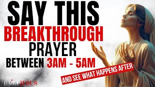 How TO PRAY Between 3am to 5am Every Morning For Breakthrough Healing Protection Powerful [upl. by Arelc]