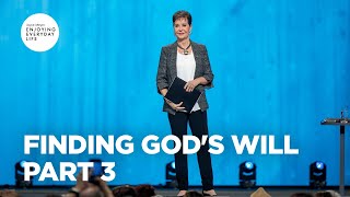 Finding Gods Will  Pt 3  Joyce Meyer  Enjoying Everyday Life Teaching [upl. by Nahtnamas]