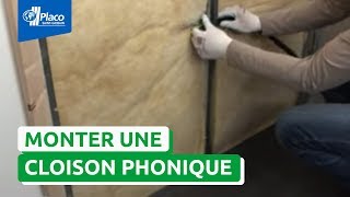 Comment monter une cloison avec la plaque Placo® Phonique [upl. by Daveda]