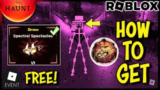 EVENT How To Get the SPECTRAL SPECTACLES in The Haunt  Roblox [upl. by Algar]