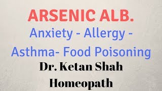 Arsenic Album Homeopathic Medicine in Hindi  Dr Ketan Shah [upl. by Yvehc]