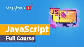 JavaScript Full Course 2022  JavaScript Tutorial For Beginners  JavaScript Developer  Simplilearn [upl. by Adnah512]