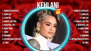 Kehlani 2024 MIX  Top 10 Best Songs  Greatest Hits  Full Album [upl. by Alexandr]