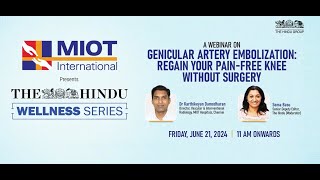 MIOT International presents a Webinar on Genicular Artery Embolization [upl. by Ama]