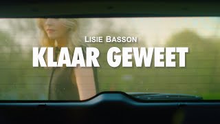 Lisie Basson  Klaar Geweet Amptelike Musiekvideo [upl. by Anear]