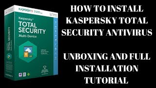 KASPERSKY ANTIVIRUS UNBOXING AND FULL INSTALLATION TUTORIAL 20172018 [upl. by Daune827]