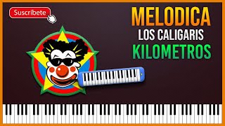 Como tocar quotkilometrosquot  caligaris  MELODICA  TUTORIAL  NOTAS [upl. by Gusella101]