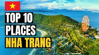 Top 10 Things to do in Nha Trang 2024  Vietnam Travel Guide [upl. by Lani]