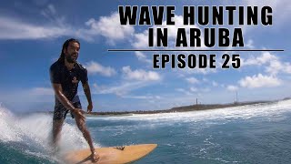 Wave hunting in Aruba  Episode 25 [upl. by Catarina]