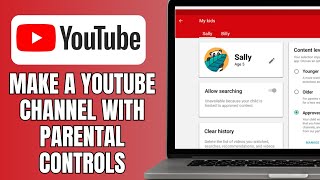 How To Make A Youtube Channel With Parental Controls [upl. by Teagan]