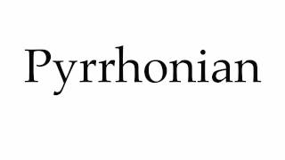 How to Pronounce Pyrrhonian [upl. by Llemrej]