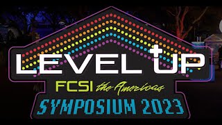 FCSI TA Symposium 2023 in Orlando FL  Level Up [upl. by Ijar]