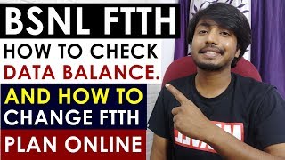 How to Check BSNL FTTH Data Balance amp Change Bsnl Ftth Plan Online 2020 Latest [upl. by Nedaj181]