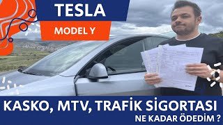 Tesla Model Y  Kasko Mtv ve Trafik Sigortasına Ne Kadar Ödedim [upl. by Yanel]