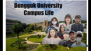 Introducing Dongguk University ll Scholarships and Campus life 동국대 학교 캠퍼스 생활 [upl. by Alyled]