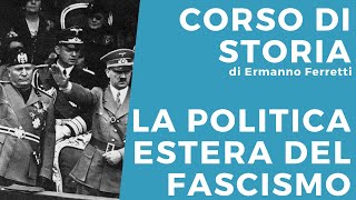 La politica estera del fascismo [upl. by Jenifer]