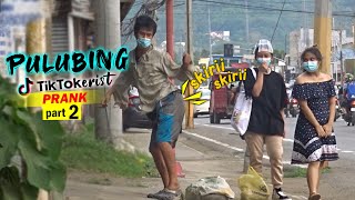 Skirii Tiktok Prank  PULUBING TIKTOKERIST  PART 2 Panalo [upl. by Rosamond898]