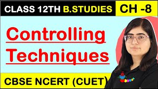 Techniques of Managerial Control  Controlling Techniques  Chapter 8 Controlling Business Studies [upl. by Sicnarf]