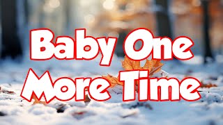 Baby One More Time  Britney Spears Lyrics  MIX LYRICS [upl. by Arrad]