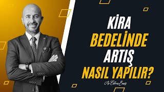 Kira Bedelinde Artış Nasıl Yapılmalı [upl. by Ardnwahs]