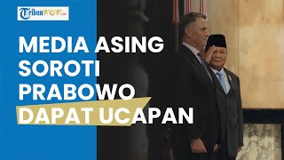 DISOROT Media Asing Soroti Prabowo seusai sang Menhan Dapat Ucapan dari Para Pemimpin Dunia [upl. by Olnek100]