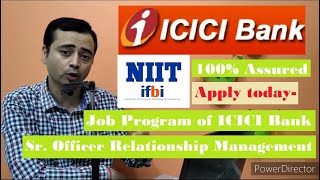 ICICI Bank Vacancy for Relationship Manager Job  Sr Officer Graduate Program 100 Job Assured [upl. by Leidag]