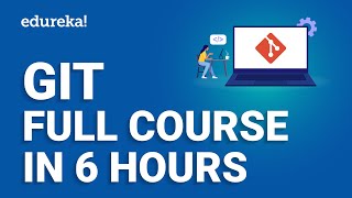 Git Full Course  6 Hours  Git Tutorial for Beginners 2024  DevOps Git Tutorial  Edureka [upl. by Brackett289]