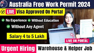 Australia 🇦🇺 Free Work Permit Visa 2024  Live Australia Work Permit Approved  Packing amp Helper Job [upl. by Vijnas264]