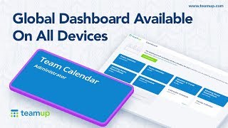 Teamup Tutorial Global Calendar Dashboard [upl. by Vyner]