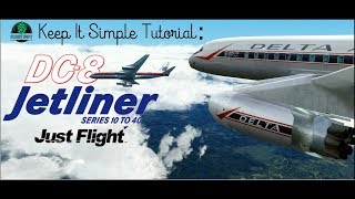 FSX P3D  Keep it Simple Tutorial Just Flight DC8 [upl. by Kalagher]