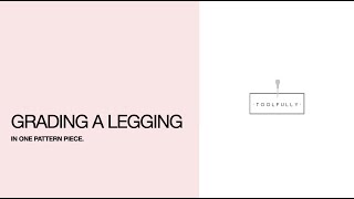 Grading a Legging [upl. by Nirraj]