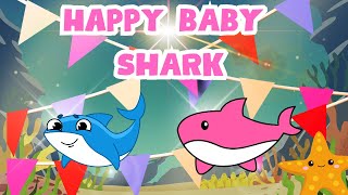 Happy Baby Shark Pırpır [upl. by Olyhs]