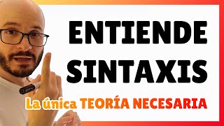 SINTAXIS ESPAÑOLA 🤔 lo único para empezar y entenderla teoría ejemplos trucos EntenderSintaxis [upl. by Lindblad]