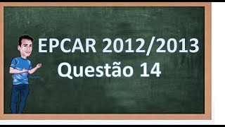 EPCAR 2012 Questão 14 [upl. by Donia]