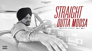 STRAIGHT OUTTA MOOSA Full Video Sidhu Moose Wala  Srmn amp Ed Sheeran  New Punjabi Songs 2023 [upl. by Popele]