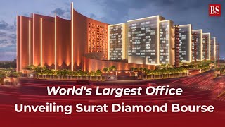 Unveiling Surat Diamond Bourse Worlds Largest Office [upl. by Yltsew540]