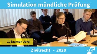 Simulation Mündliche Prüfung im 1 Juristischen Examen Zivilrecht 2020 [upl. by Omrellug411]